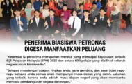 Penerima biasiswa PETRONAS digesa manfaatkan peluang - KM