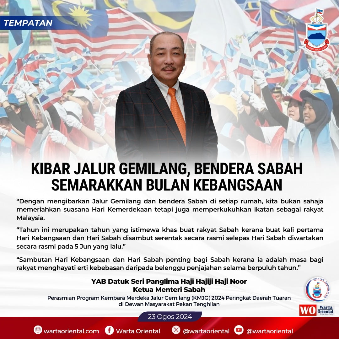 Kibar Jalur Gemilang, bendera Sabah semarakkan Bulan Kebangsaan - KM