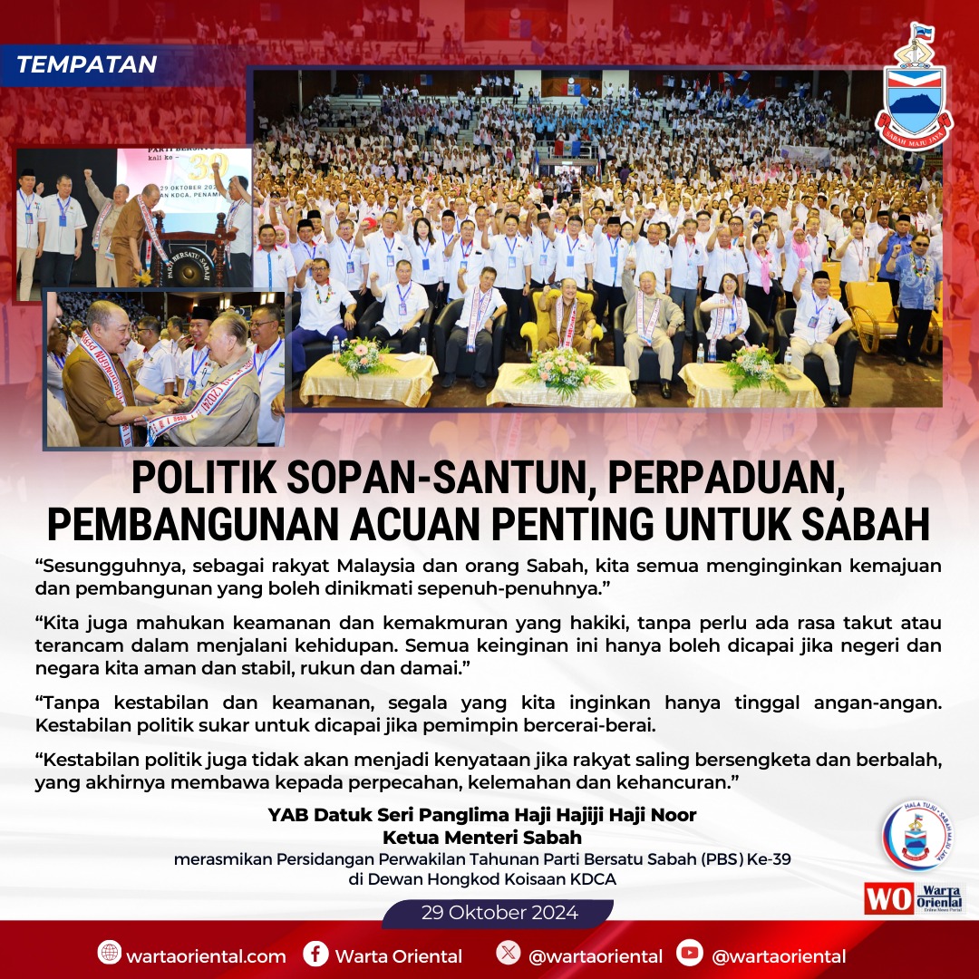 Politik sopan-santun, perpaduan, pembangunan acuan penting untuk Sabah