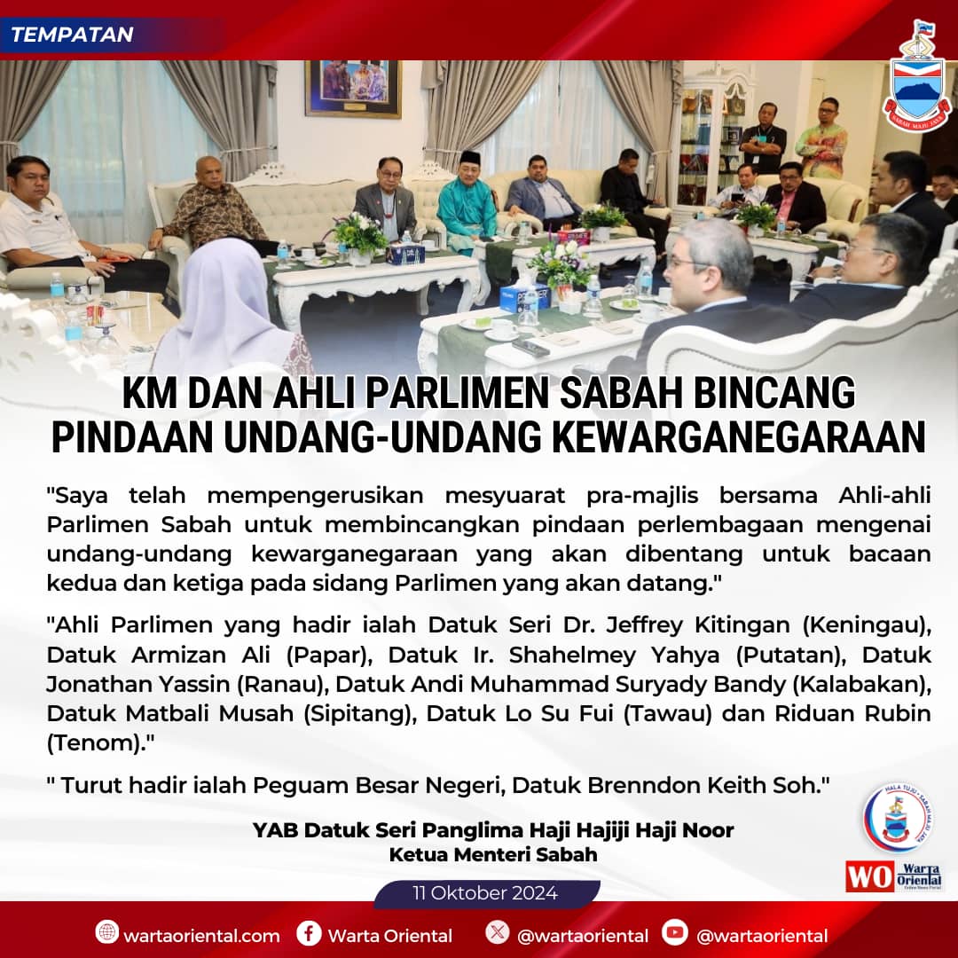 KM dan Ahli Parlimen Sabah bincang pindaan undang-undang kewarganegaraan